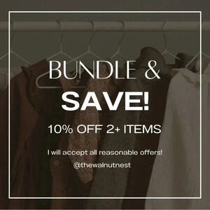 Bundle & Save! 10% off 2+ items! I will accept all reasonable offers.